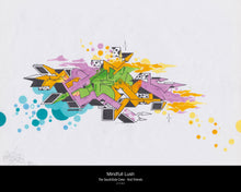 Load image into Gallery viewer, Mindfull Lush